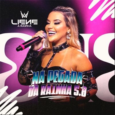 Liene A Rainha - Na Pegada da Rainha 5.0